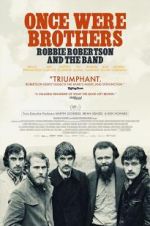 Watch Once Were Brothers: Robbie Robertson and the Band 123MovieFree