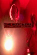 Watch The Watchers: The Darkness Outside 123MovieFree