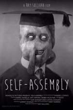 Watch Self-Assembly 123MovieFree