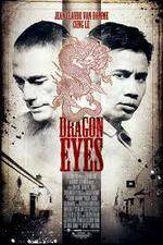 Watch Dragon Eyes 123MovieFree