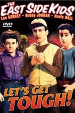 Watch Let's Get Tough 123MovieFree