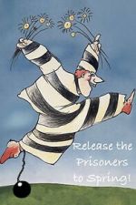 Watch Release the Prisoners to Spring! 123MovieFree