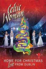 Watch Celtic Woman Home For Christmas 123MovieFree