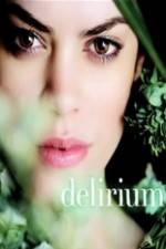 Watch Delirium 123MovieFree