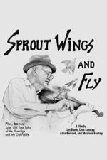 Watch Sprout Wings and Fly 123MovieFree
