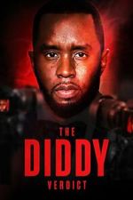 Watch The Diddy Verdict 123MovieFree