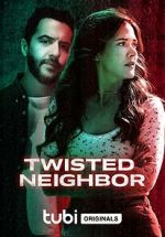 Watch Twisted Neighbor 123MovieFree