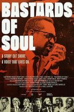 Watch Bastards of Soul 123MovieFree