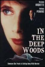 Watch In the Deep Woods 123MovieFree