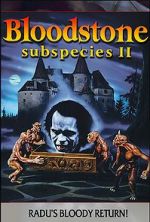 Watch Bloodstone: Subspecies II 123MovieFree