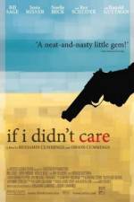 Watch If I Didn't Care 123MovieFree