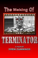Watch The Making of \'Terminator\' 123MovieFree