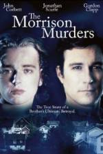 Watch The Morrison Murders Based on a True Story 123MovieFree