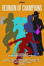 Watch Reunion of Champions 123MovieFree