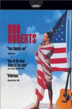 Watch Bob Roberts 123MovieFree