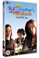 Watch The Bad Mother's Handbook 123MovieFree