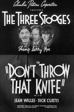 Watch Don\'t Throw That Knife 123MovieFree
