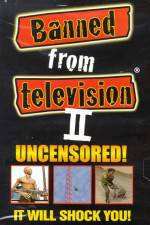 Watch Banned from Television II 123MovieFree