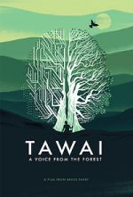 Watch Tawai: A Voice from the Forest 123MovieFree
