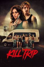 Watch Kill Trip 123MovieFree