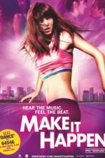 Watch Make It Happen 123MovieFree