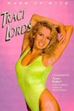 Watch Warm Up with Traci Lords 123MovieFree
