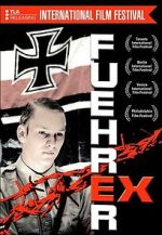 Watch Fhrer Ex 123MovieFree