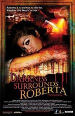 Watch Darkness Surrounds Roberta 123MovieFree