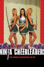 Watch Ninja Cheerleaders 123MovieFree