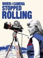 Watch When the Camera Stopped Rolling 123MovieFree