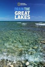 Watch Drain The Great Lakes 123MovieFree