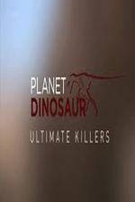 Watch Planet Dinosaur: Ultimate Killers 123MovieFree
