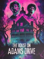 Watch The House on Adams Drive 123MovieFree