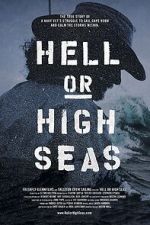 Watch Hell or High Seas 123MovieFree