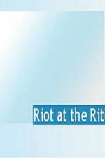 Watch Riot at the Rite 123MovieFree