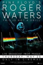 Watch Roger Waters: This Is Not a Drill - Live from Prague 123MovieFree