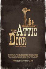 Watch The Attic Door 123MovieFree