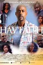 Watch Hav Faith 123MovieFree