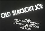 Watch Old Blackout Joe 123MovieFree