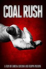Watch Coal Rush 123MovieFree