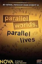 Watch Parallel Worlds, Parallel Lives 123MovieFree
