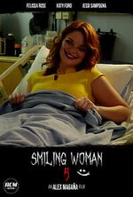 Watch Smiling Woman 5 (Short 2021) 123MovieFree
