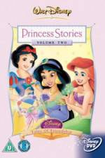 Watch Disney Princess Stories Volume Two Tales of Friendship 123MovieFree