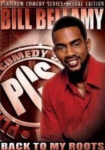 Watch Bill Bellamy: Back to My Roots (TV Special 2005) 123MovieFree
