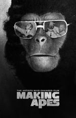 Watch Making Apes: The Artists Who Changed Film 123MovieFree
