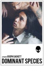 Watch Dominant Species 123MovieFree