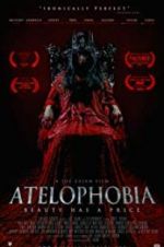 Watch Atelophobia 123MovieFree