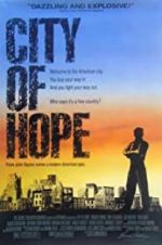 Watch City of Hope 123MovieFree