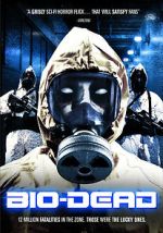 Watch Bio-Dead 123MovieFree