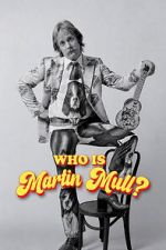 Watch Who Is Martin Mull? 123MovieFree